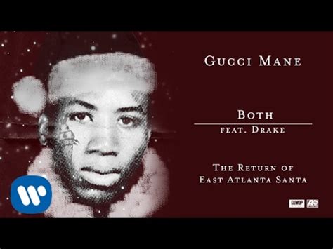 both by Gucci Mane